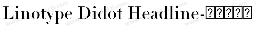 Linotype Didot Headline字体转换